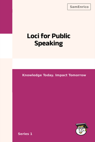 Loci for Public Speaking
