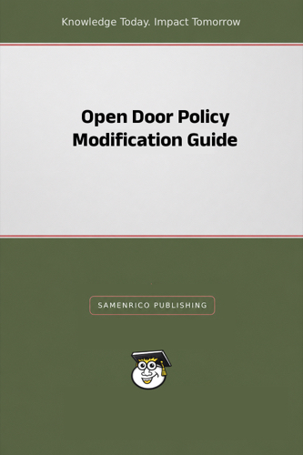 Open Door Policy Modification Guide