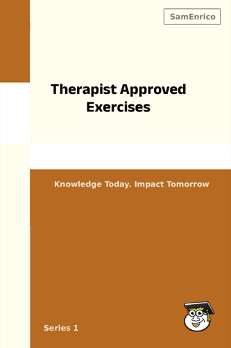 Therapist Approved Exercises