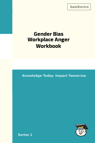 Gender Bias Workplace Anger Workbook