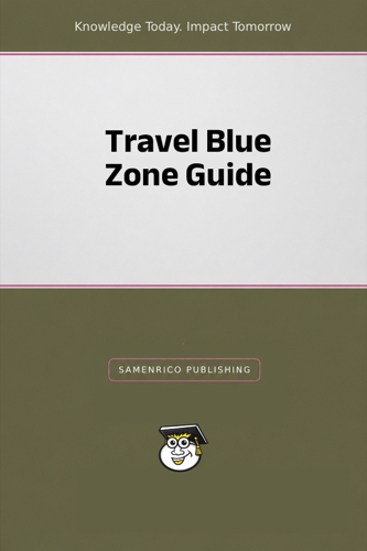 Travel Blue Zone Guide