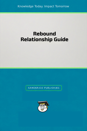 Rebound Relationship Guide