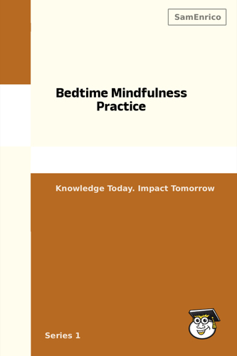 Bedtime Mindfulness Practice