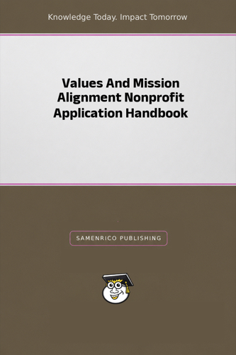 Values And Mission Alignment Nonprofit Application Handbook
