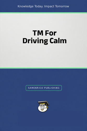 TM For Driving Calm