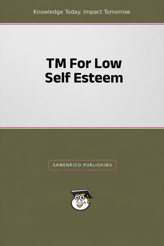 TM For Low Self Esteem