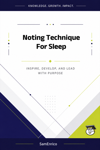 Noting Technique For Sleep