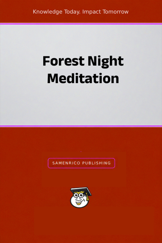 Forest Night Meditation
