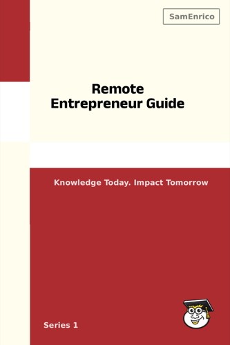Remote Entrepreneur Guide