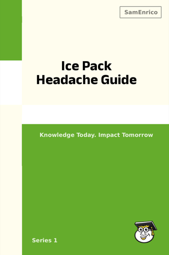 Ice Pack Headache Guide