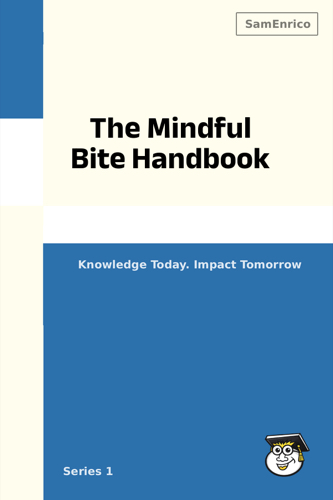 The Mindful Bite Handbook