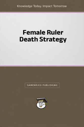 Female Ruler Death Strategy