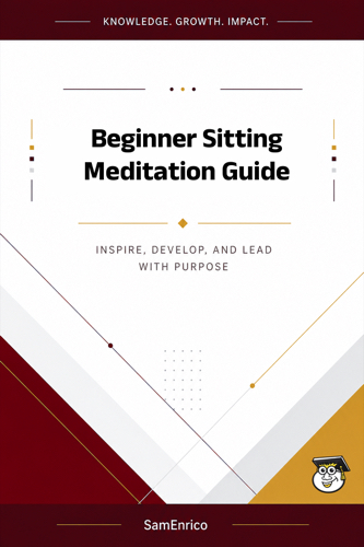 Beginner Sitting Meditation Guide