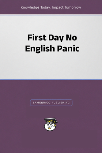 First Day No English Panic
