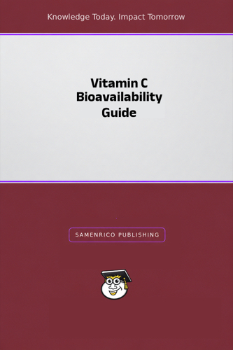 Vitamin C Bioavailability Guide