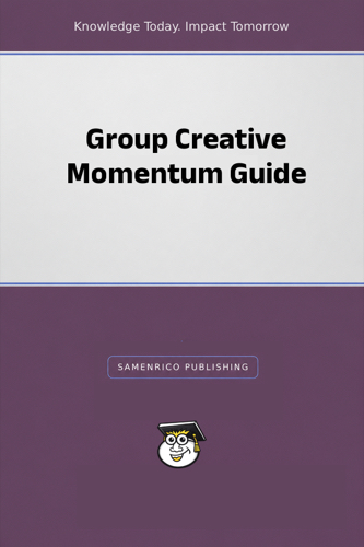 Group Creative Momentum Guide