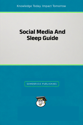 Social Media And Sleep Guide