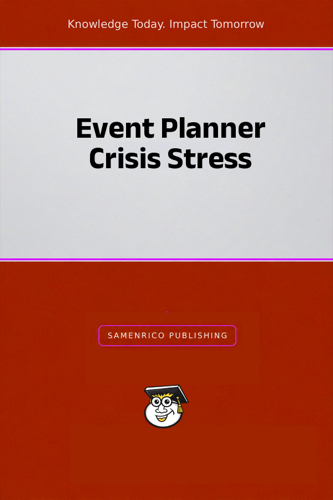 Event Planner Crisis Stress
