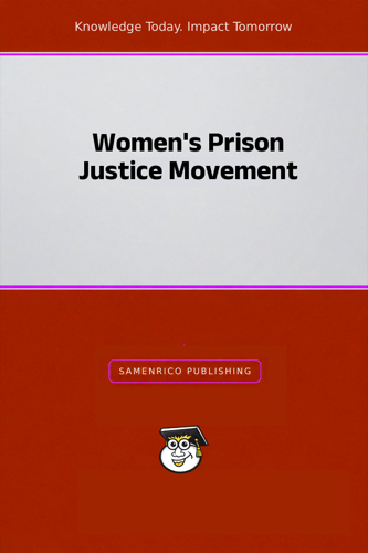Women's Prison Justice Movement