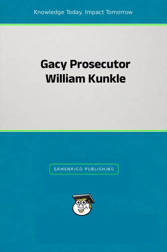 Gacy Prosecutor William Kunkle