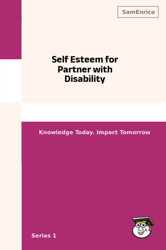 Self Esteem for Partner with Disability