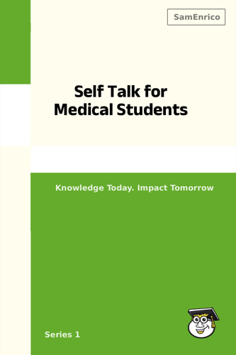 Self Talk for Medical Students