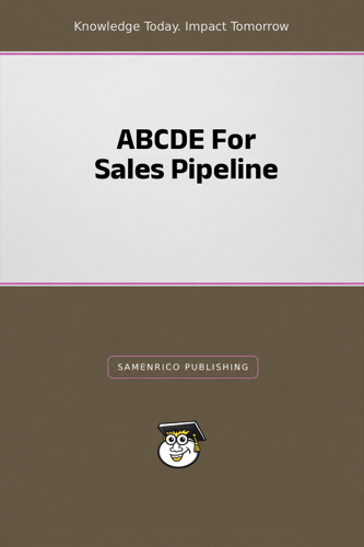 ABCDE For Sales Pipeline