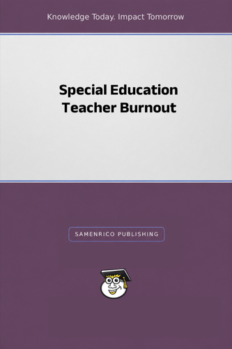 Special Education Teacher Burnout