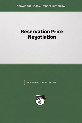 Reservation Price Negotiation