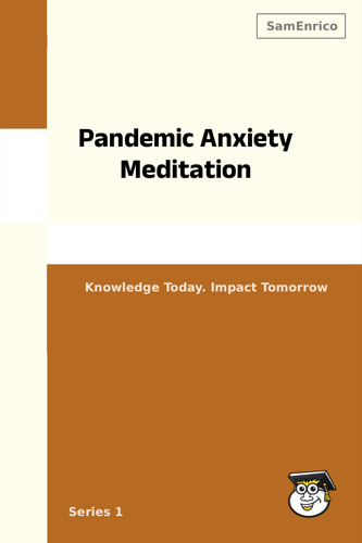 Pandemic Anxiety Meditation