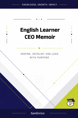 English Learner CEO Memoir