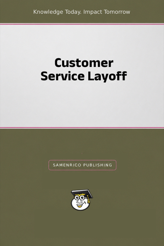 Customer Service Layoff