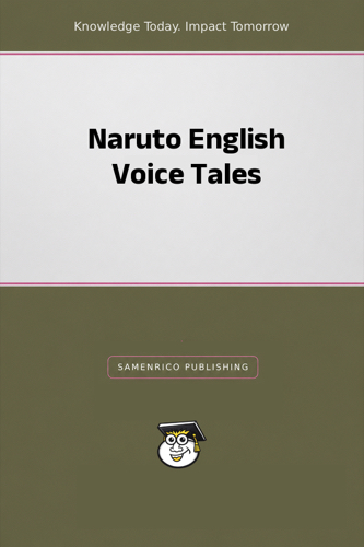 Naruto English Voice Tales