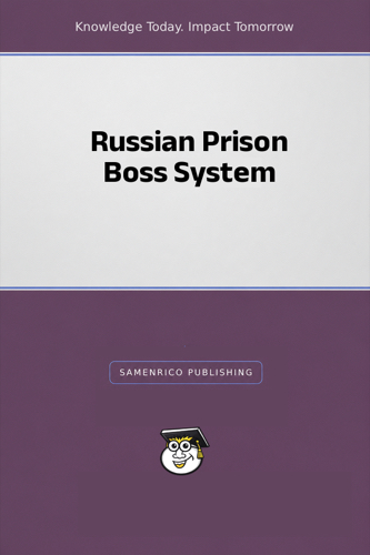 Russian Prison Boss System
