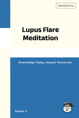 Lupus Flare Meditation
