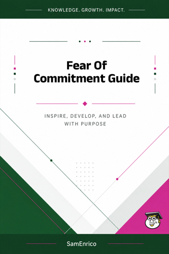 Fear Of Commitment Guide