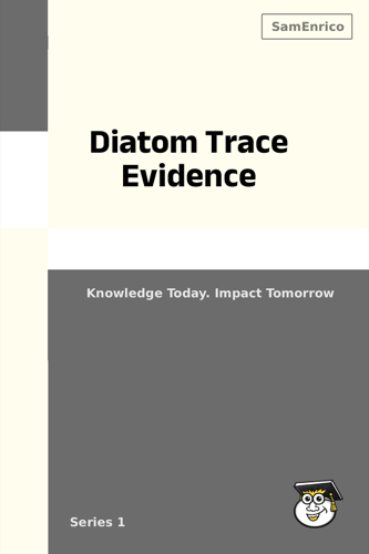 Diatom Trace Evidence