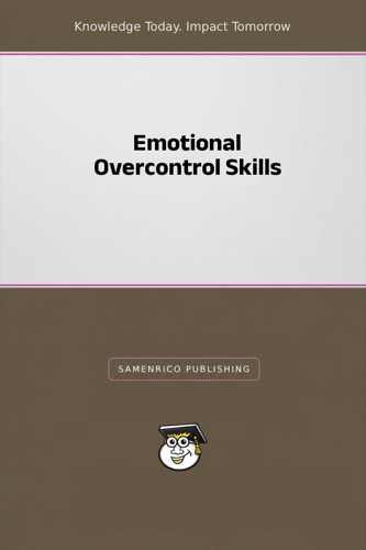 Emotional Overcontrol Skills
