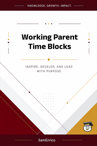 Working Parent Time Blocks
