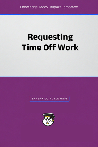 Requesting Time Off Work