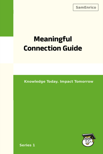 Meaningful Connection Guide