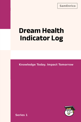 Dream Health Indicator Log
