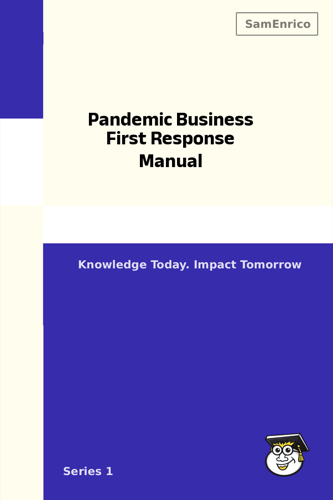 Pandemic Business First Response Manual