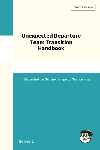 Unexpected Departure Team Transition Handbook