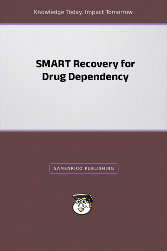 SMART Recovery for Drug Dependency