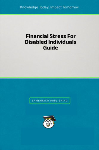 Financial Stress For Disabled Individuals Guide