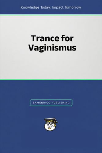 Trance for Vaginismus