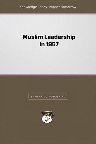 Muslim Leadership in 1857