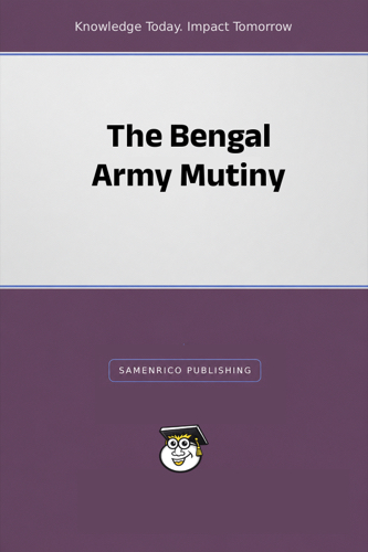 The Bengal Army Mutiny