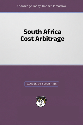 South Africa Cost Arbitrage